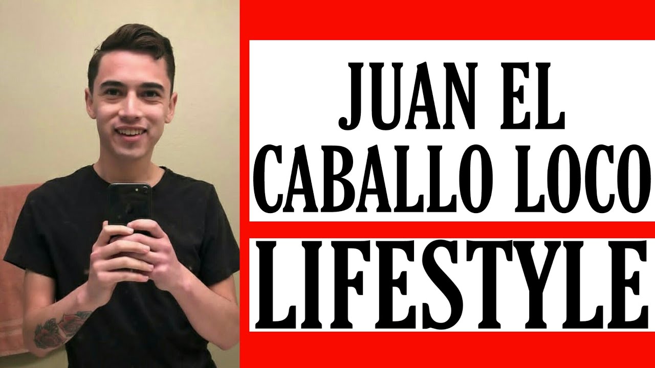 Juan El Caballo Loco Lifestyle Wiki Net Worth 